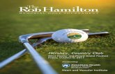 Hershey Country Club - Rob Hamilton Memorial Golf …...ways, Hershey Country Club is steeped with rich histo-ry on every hole. Milton S. Hershey envisioned a choc-olate enterprise