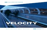 VELOCITY - Oliver Wyman · 2020-02-28 · VELOCITY. is dedicated to understanding this future through articles that explore the increasing role of Chinese innovation in mobility,