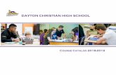 DAYTON CHRISTIAN HIGH SCHOOL30lx324b9sdj3re6rq3raiif-wpengine.netdna-ssl.com/wp... · 2018-05-02 · grades, and credits already taken. 3. Complete a Graduation Planning and Request