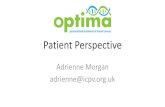 Patient Perspective - University of Warwick · 2017-05-12 · Patient Perspective Adrienne Morgan adrienne@icpv.org.uk. ICPV believe that clinical research and practice will benefit