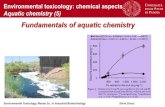 Environmental toxicology: chemical aspects Aquatic ... · Environmental toxicology: chemical aspects Aquatic chemistry (5) Colloids: the neglected dimension of matter A number of