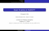 Exact S-matrixof AdS/CFTelftrfsz/ADSCFT/Ahn1.pdf · Introduction S-Matrix Coordinate Bethe-ansatz forSO(6) Problems in AdS/CFT correspondence N = 4 SYM side Dynamical spin chains: