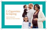 E-Cigarettes & Vapingsafesleepnc.org/wp-content/uploads/2019/08/ends... · E-Liquids are Poisonous As e-cigarettes have gotten more popular, there have been more nicotine poisonings.