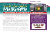 COLOR LABEL PRINTER · 2016-09-13 · COLOR LABEL PRINTER With its powerful digital engine, the QL-800 enables you to print your own color labels in short-run batches, saving you