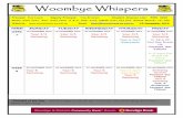 12711 Woombye Whispers - Woombye State School › Calendarandnews › ... · During the final stage of the process, Mrs Brosnan, ... disruption to learning environment. At times,