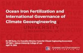 Ocean Iron Fertilization and International Governance of ...Ocean Iron Fertilization and International Governance of Climate Geoengineering ... Advice prior to the tenth meeting of