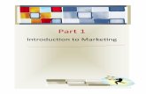 Part 1 - Textbook Media · 2012-08-30 · 1-4e The History of Marketing Philosophies 1-4f eyond the Marketing Philosophies: Avoiding Marketing Myopia 1-5 Key Elements of the Societal