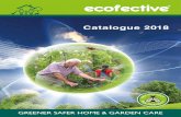 Catalogue 2018 - ecofective · 2018-06-11 · Welcome to our 2018 ecofective catalogue. About Sipcam Ecofective is owned and developed by the Sipcam Group, one of the world’s top