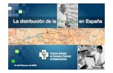 informe LA DISTRIBUCION DE LA FARMACIA EN ESPAÑA enero … · 2012-03-29 · La distribución de la farmacia en España España, a 1 de enero de 2007, tiene una población de 45.200.737.