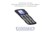 MXW-920 Waterproof Controller Owner's Manual - …...MXW-920 Owner’s Manual ©2012-2013 URC, Inc. The information in this owner’s manual is copyright protected. No part of this