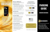 MGM Resorts Parking Guide...• Your 24-hour parking fee provides you with in-out privileges within the same parking type (self or valet) across all MGM Resorts Las Vegas destinations
