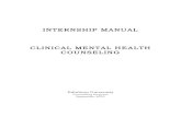 INTERNSHIP MANUAL CLINICAL MENTAL HEALTH COUNSELING › academics › schools-and... · THE)INTERNSHIP)LOG) All interns are required to keep a daily log of their internship activities.