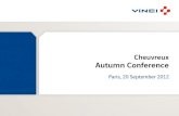 Cheuvreux Autumn Conference - VINCIFile/VINCI-autumn_cheuvreux_conference.… · Autumn Conference Paris, 20 September 2012 . Disclaimer ... Order book remains at all-time high level