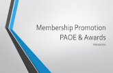 Membership Promotion PAOE & Awardsmptraining.weebly.com/uploads/1/8/5/5/18556034/awards_and_paoe… · 2015-2016 PAOE For each non-member attendee invited to monthly dinners ... providing