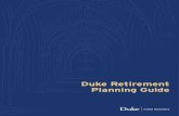 Duke Retirement Planning Guide 2020 Retirement... · Duke Benefts offers retirement planning seminars and webinars often. Employees and faculty age 50 and older are encouraged to
