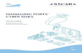 MANAGING PORTS CYBER RISKS · cyber attack. B.5 Resilient networks and systems Building resilience against cyber attack. B.6 Staff awareness and training Appropriately supporting