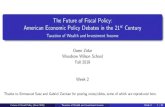 The Future of Fiscal Policy - Princeton University · The Future of Fiscal Policy: ... 2 Wealth (W) by component from US Financial Accounts Total assets minus liabilities of households