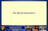 The 5Ws @ St Benedict’s...2017/11/05  · St Benedict’s Catholic High School Incorporating West Cumbria Catholic Sixth Form Centre A Sense of Faith The Big 5 @ St Benedict’s