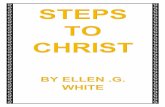 STEPS TO CHRIST - presents of God ministry · STEPS TO CHRIST DISCLAIMER NOTE: The Original book has over 153 pages, this compressed format has been made to reduce on the number of