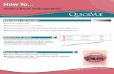 Obtain a Throat Swab Specimen* - Quidel Corporation · 2015-02-04 · Collect throat swab samples by standard clinical methods. Depress the tongue with a tongue blade or spoon. Be