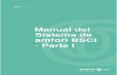 Manual del Sistema de amfori BSCI - Parte I I F VR...Manual del Sistema de amfori BSCI Manual del Sistema de amfori BSCI - Parte I - 6 La estrategia para ejecutar la diligencia debida
