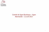Comité de ligne Bordeaux Agen Marmande 11 avril 2017 · 2017-04-14 · • Dès le 2 juillet 2017, Bordeaux-Paris possible en 2h04 • Objectif de la Région Nouvelle-Aquitaine =