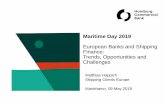 European Banks and Shipping Finance: Trends, Opportunities ... · PDF file European Banks and Shipping Finance: Trends, Opportunities and Challenges Matthias Happich Shipping Clients