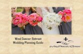 Wind Dancer Retreat Wedding Planning Guidewinddancerretreat.com/wp-content/uploads/2016/04/Wind-Dancer-Re… · The great thing about our Wedding Planning Guide is that it is a good