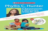Phyllis C. Hunter - Techknowledge - TechKnowledge · 2019-10-02 · Phyllis C. Hunter Classroom Library for Grade 2 provides a rich array of reading choices, allowing teachers to