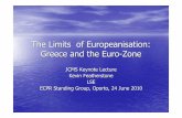 The Limits of Europeanisation: Greece and the Euro -Zone...Vulnerable into the crisis • Low competitiveness; current account deficit. • Missed opportunity to reduce government