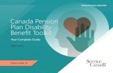 Canada Pension Plan Disability Benefit Toolkit · PDF file • understanding the eligibility rules for the Canada Pension Plan disability benefits; and • applying for the Canada