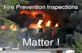 Matter - Wisconsin€¦ · Authority to Abate Fire Hazards § 101.14, Wi Stats.: The chief of every fire department shall provide for the inspection of every public building and place