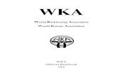 WKA rulebook 2009 finv - WADO KAI KARATE JUJITSUhighlandkarate.weebly.com/.../wka_rulebook_2009.pdf · Entries into the WKA sport book: Promoters of the tournaments, competitions