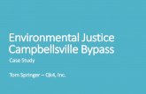 Environmental Justice Campbellsville Bypasstransportation.ky.gov/Highway-Design/Conference... · 2017-06-13 · Environmental Justice Campbellsville Bypass Case Study Tom Springer