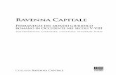 Ravenna Capitale · 2015-10-15 · di Giovanna Mancini ... lettre. La lettre de commission, probatoria, était émise par le bureau du primicier des notaires, ... Dieu, lui, «connaît