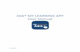 ASA® MY LEARNING APP User Manual - American Society of ......My Learning App . Overview . This user manual will take users through the steps from logging in to the ASA My Learning