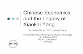 Chinese Economics and the Legacy of Xiaokai Yang · Society for Inframarginal Economics Legacy of Xiaokai Yang A new framework A research agenda: specialisation, division of labour,