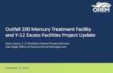Outfall 200 Mercury Treatment Facility and Y-12 Excess Facilities ... Septem… · Outfall 200 Mercury Treatment Facility and Y-12 Excess Facilities Project Update Brian Henry, Y-12