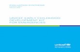 UNICEF EARLY CHILDHOOD DEVELOPMENT KIT FOR EMERGENCIES · 4 UNICEF Early Childhood Development Kit for Emergencies the Ministry of Education or other sectors, non-governmental organizations,
