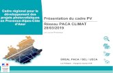 Présentation du cadre PV en Provence-Alpes-Côte d’Azur ... · Provence-Alpes-Côte-d’Azur Cadre régional pour le développement des projets photovoltaïques en Provence-Alpes-Côte