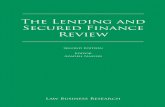 The Lending and Secured Finance Review · THE CORPORATE GOVERNANCE REVIEW THE CORPORATE IMMIGRATION REVIEW ... This second edition of The Lending and Secured Finance Review comes