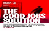 REPRINT BG1706 PUBLISHED ON HBR.ORG NOVEMBER 2017 … · the good jobs solution millions of jobs are lousy, low-paying, demoralizing — and bad for the bottom line. it’s time to