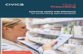 Ensuring safety and efficiency for prescribing administration · safety mechanisms to prevent medication errors. It helps improve patient care and clinical safety, increase efficiency,