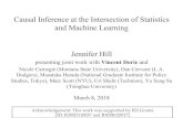 Causal Inference at the Intersection of Statistics and ... › presentations › Causal-Infere… · Causal Inference at the Intersection of Statistics and Machine Learning Jennifer
