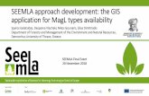 SEEMLA approach development: the GIS application for MagL ... › ...approach-presentation-duth.pdf · SEEMLA approach development: the GIS application for MagL types availability