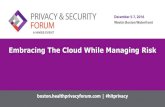 Embracing The Cloud While Managing Risk - Healthcare Security … · The Open Web Application Security Project OWASP Top 10 Web (2013) ... A4 - Insecure Direct Object Reference A5