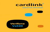 Verifone Vx520 - Cardlink · Το πακέτο που έχετε στα χέρια σας περιέχει το pos μαζί με τις οδηγίες χρήσης του, καθώς