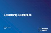 Leadership Excellence · 2020-06-17 · Relentless in our pursuit of excellence We consistently provide safe, high quality and timely care We provide experiences that exceed expectations