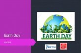 Earth Day - Ediciones Norma · What was the result of the first Earth Day? The first Earth Day in 1970 launched a wave of action, including the passage of landmark environmental laws