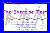 The Exercise Test - Cardiology.org · Indications for Exercise Testing to Assess Risk and prognosis in patients with symptoms or a prior history of coronary artery disease: Class